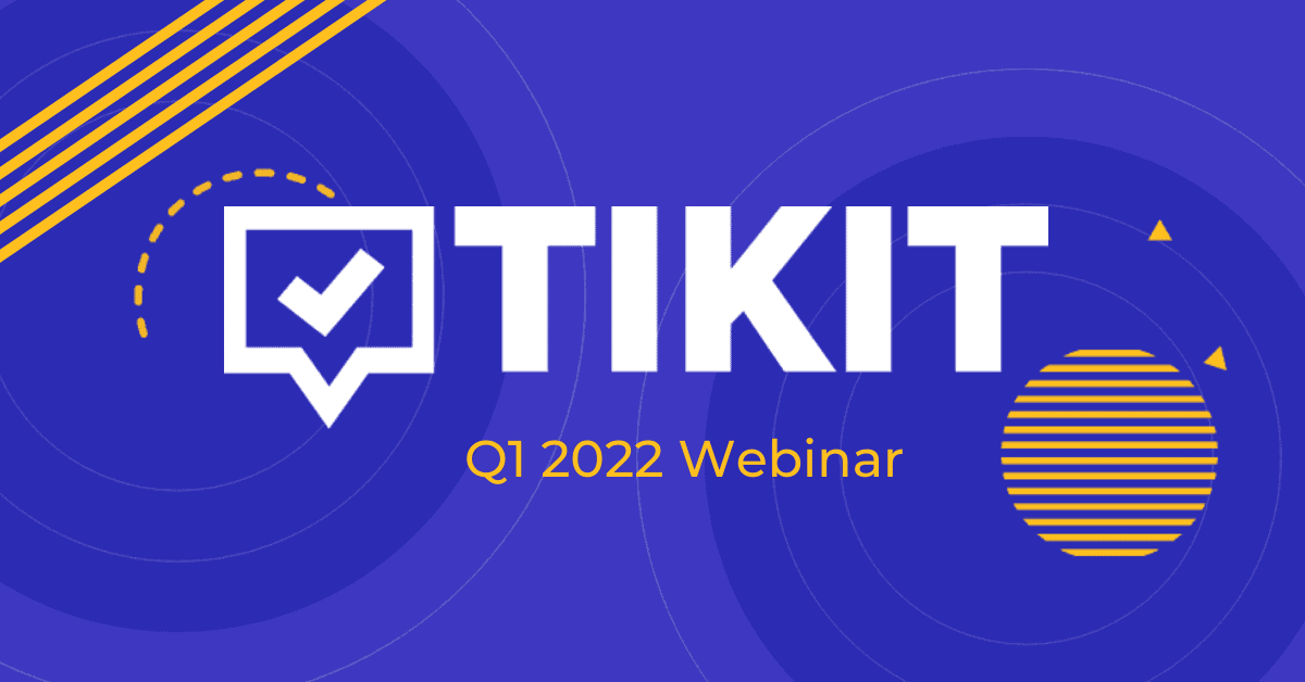 Tikit Q1 webinar