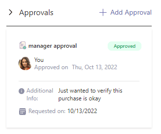 Service desk approvals: the approval is documented on a ticket. 